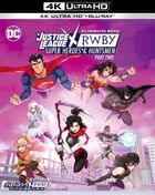Justice League x RWBY : Super Hero & Hunters Part 2 (4K Ultra +Blu-ray) (普通版)(日本版)