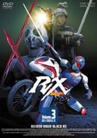 Masked Rider Black RX Vol. 3 (Japan Version)