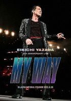 Eikichi Yazawa 50th Anniversary Live 'My Way' In Japan National Stadium  [BLU-RAY] (日本版) 