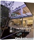 Wang Hsiao Kuei Architecture Works 2010-2023