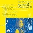 FINAL FANTASY VII REBIRTH ACOUSTIC ARRANGEMENTS (日本版) 