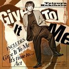 Give It To Me   (Normal Edition) (Japan Version)