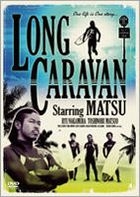 Long Caravan (DVD) (Japan Version)