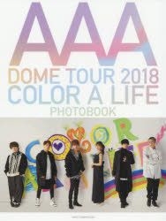 YESASIA : AAA DOME TOUR 2018 COLOR A LIFE PHOTOBOOK - AAA - 日文