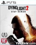 Dying Light 2 Stay Human (Asian Chinese / English Version)