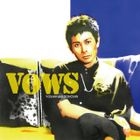 VOWS (ALBUM+DVD)(日本版) 