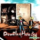 Down In A Hole Vol. 2 - Road