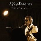 Flying Bassaman - Live Recording at Roppongi - (Japan Version)