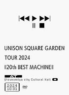 UNISON SQUARE GARDEN TOUR 2024「20th BEST MACHINE」 at Utsunomiya city Cultural Hall 2024.10.01  (Japan Version)