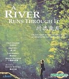 A River Runs Through It