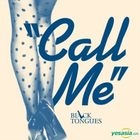 Black Tongues EP Album Vol. 2 - Call Me