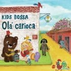 Kids Bossa Ola' carioca