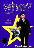 Who? Special Yoo Jae Suk