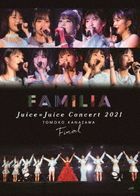 Juice=Juice Concert 2021 〜FAMILIA〜 金澤朋子 Finale (日本版) 