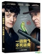 Dead In a Week: Or Your Money Back (2018) (DVD) (Taiwan Version)