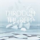 Through The Deep  (Japan Version)