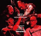 [RED] -Live at takutaku 2024- (Japan Version)