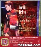 Kelly Let's Celebrate世界巡迴演唱會 (2CD) (紅館40) 