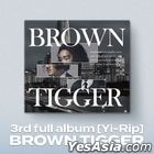 Brown Tigger Vol. 3