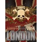 VAMPS LIVE 2014 : LONDON [Type B] (Normal Edition)(Japan Version)
