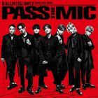 PASS THE MIC (ALBUM+DVD)  (Japan Version)