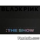 BLACKPINK 2021 [THE SHOW] (2DVD + Photobook + Frame Photo Set + Magnet Set + Photo Cards + Sticker + Poster) (Korea Version)