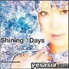 Shining Days Re-Product & Remix & PV (CD+DVD)(Japan Version)
