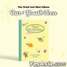 The Wind Mini Album Vol. 2 - Our : YouthTeen (DEAR Version)