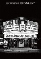 JUJU ARENA TOUR 2021「YOUR STORY」[BLU-RAY]  (Japan Version)