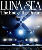 The End of the Dream –Prologue- [Blu-ray] (Japan Version)