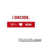 iKON 'i DECIDE' Official Goods - Slogan Towel