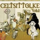 Celtsittolke Vol.2 - 關西 Kelt / Irish Compilation Album (Japan Version)