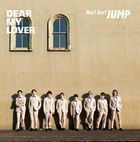 DEAR MY LOVER / Ura Omote [Type 1] (SINGLE+BLU-RAY) (First Press Limited Edition) (Japan Version)