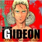 GIDEON The man whom God disliked / Shosetsu Rodoku (Japan Version)