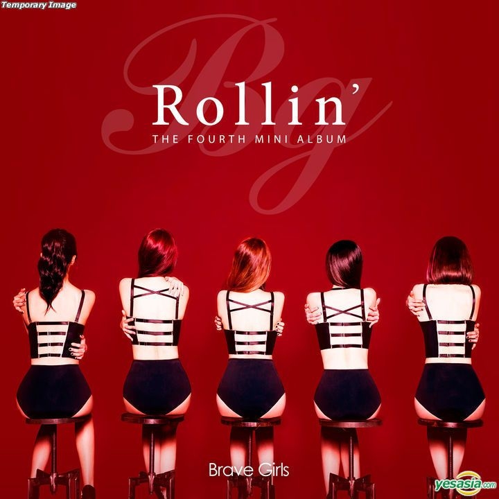 Brave Girls Rollin' ミニアルバム CD YESASIA: Brave Girls Mini Album Vol. 4 - Rollin' (All Members