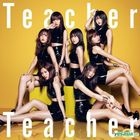 Teacher Teacher [Type C] (SINGLE+DVD) (First Press Limited Edition) (Taiwan Version)