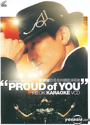 YESASIA: Andy Lau In Concert ''Proud of You'' Karaoke (VCD) VCD