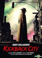 Kickback City (3CD Box Set) (EU Version)