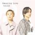 Amazing Love [Type A] (SINGLE+BLU-RAY) (First Press Limited Edition) (Japan Version)