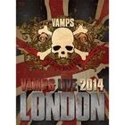 VAMPS LIVE 2014 : LONDON [Type B][BLU-RAY] (Normal Edition)(Japan Version)
