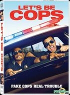 Let's Be Cops (2014) (DVD) (Hong Kong Version)