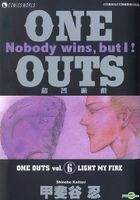 One Outs - Nobody Wins, But I! (Vol.6) 