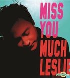 Miss You Much, Leslie (3CD + DVD)