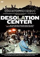 Desolation Center (DVD) (Priced-down Reissue) (Japan Version)