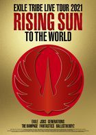 EXILE TRIBE LIVE TOUR 2021 'RISING SUN TO THE WORLD'  [BLU-RAY] (Japan Version)