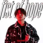 fist of hope  (Normal Edition) (Japan Version)