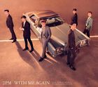 WITH ME AGAIN  [Type A] (ALBUM+DVD) (First Press Limited Edition) (Japan Version)