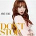 DON’T STOP [Type B](SINGLE+DVD) (First Press Limited Edition)(Japan Version)