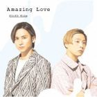 Amazing Love [Type B] (SINGLE+BLU-RAY) (First Press Limited Edition) (Japan Version)