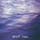With You (SINGLE+DVD) (First Press Limited Edition) (Japan Version)